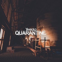 Quarantine - Single - Yan Solo