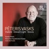 Peteris Vasks Symphony No. 1 "Voices": I. Voices of Silence PÄteris Vasks: Viatore, Violin Concerto "Distant Light" & Symphony No. 1 "Voices"