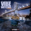 Vibe Witchu (feat. GetItIndy & HighGuyLai) [Remix] - Single