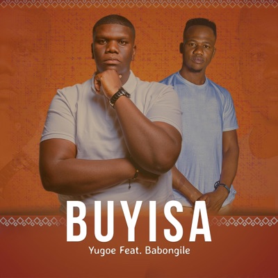 Buyisa (feat. Babongile) - Single
