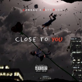 Close to You (feat. Rayy Dubb) KENSAU