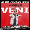 Veni (feat. Cucho Parisi & Los Auténticos Decadentes) - Single