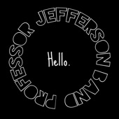 Professor Jefferson Band - Hello (Intro)