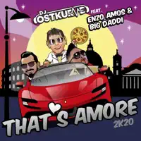 That's Amore 2k20 (feat. Enzo Amos & Big Daddi) [DJ Fosco Party Remix Edit]