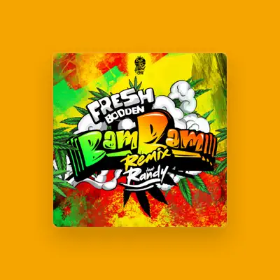 Listen to Fresh Bodden, watch music videos, read bio, see tour dates & more!