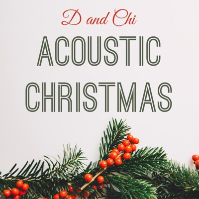D and Chi: Acoustic Christmas - Single