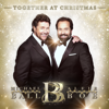 Together At Christmas - Michael Ball & Alfie Boe