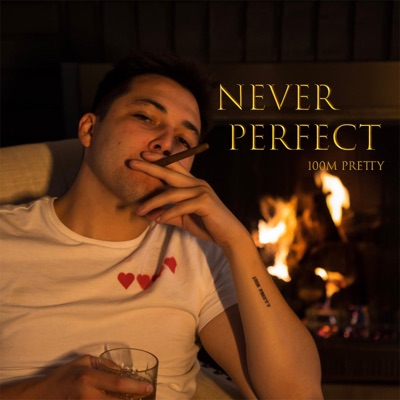 Never Perfect - Single