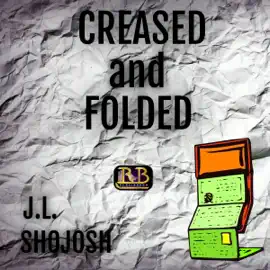 Creased and Folded: A Short Story (Unabridged)