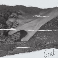 Tricky Susan - Grab