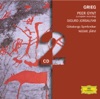 Grieg: Peer Gynt; Sigurd Jorsalfar