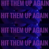 Hit Them Up Again artwork