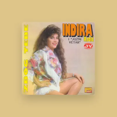 Listen to Indira Radić, watch music videos, read bio, see tour dates & more!