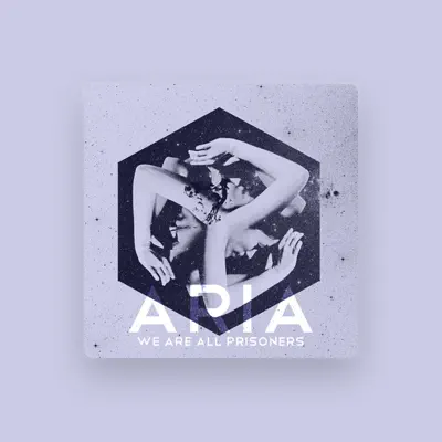 Listen to Aria, watch music videos, read bio, see tour dates & more!