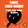 El amor en los tiempos del cólera - Gabriel García Márquez