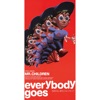 everybody goes -秩序のない現代にドロップキック-