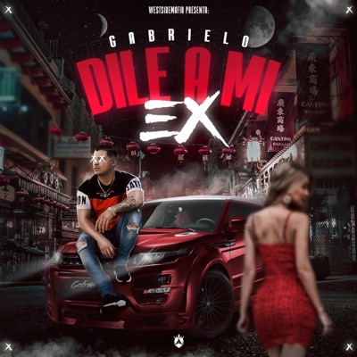 Dile a Mi Ex - Single