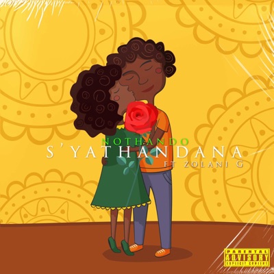 S'yathandana (feat. Zolani G) - Single