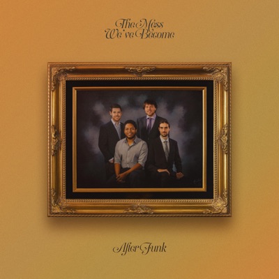 The Mess We've Become - Single