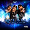 Dream Come True (feat. Layzie Bone) - Single