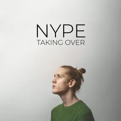 Taking Over - EP - Nype