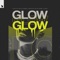Glow (feat. Darla Jade) - Single