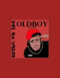 Oldboy Stutterを聴いたり、ミュージックビデオを鑑賞したり、経歴やツアー日程などを確認したりしましょう！