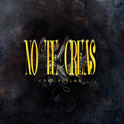 No Te Creas - Single