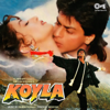 Koyla (Original Motion Picture Soundtrack) - Rajesh Roshan