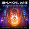 Welcome To The Other Side - Jean-Michel Jarre