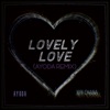 Lovely Love (ayoda Remix) - Single