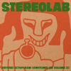 Refried Ectoplasm (Switched On, Vol. 2) - Stereolab