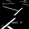 What If (feat. L.A.) - Single