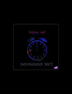 收听 Indigenius Sols、观看音乐视频、阅读小传、查看巡演日期等 ！