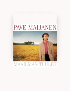 收听 Pave Maijanen、观看音乐视频、阅读小传、查看巡演日期等 ！