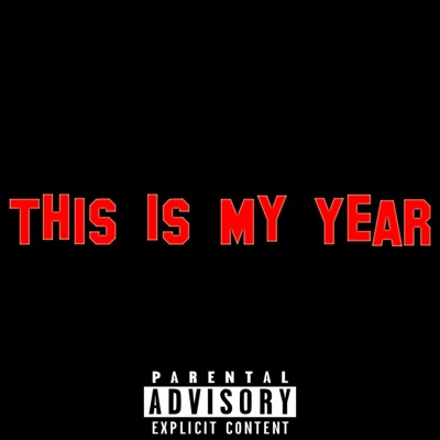 This Is My Year