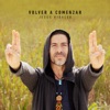 Volver a Comenzar - Single