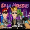 En la Mercedes (feat. Ayxel Real) - Single