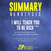 Summary & Analysis of I Will Teach You to Be Rich, Second Edition: No Guilt.  No