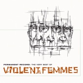 Violent Femmes - Jesus Walking On The Water