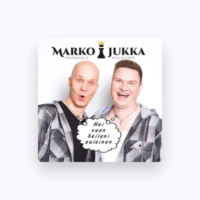 Listen to Marko ja Jukka, watch music videos, read bio, see tour dates & more!