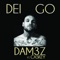 Dei Go (feat. Caskey) - DAM3Z lyrics