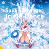 Super Stronger Icicle Dance artwork