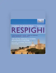 Orchestra Sinfonia di Roma सुनें, म्यूज़िक वीडियो देखें, बायो पढ़ें, दौरे की तारीखें और बहुत कुछ देखें!
