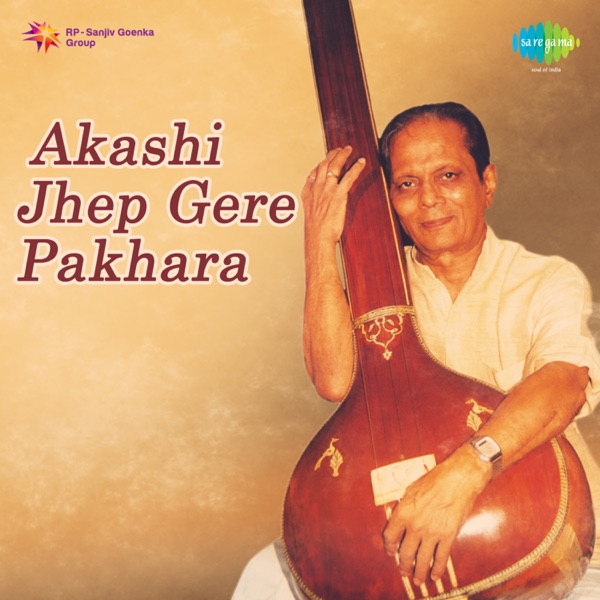 Akashi Jhep Gere Pakhara - Single