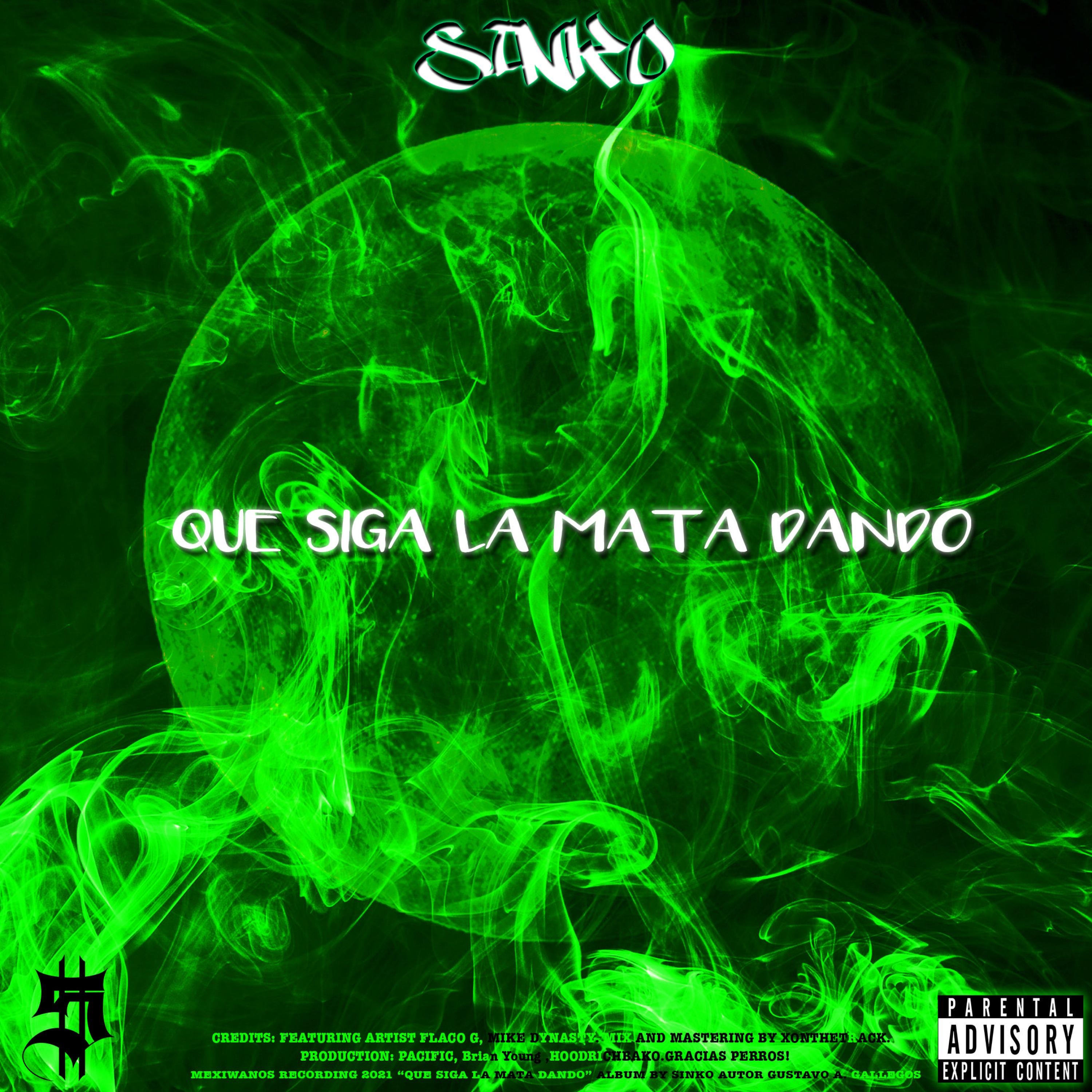QUE SIGA LA MATA DANDO