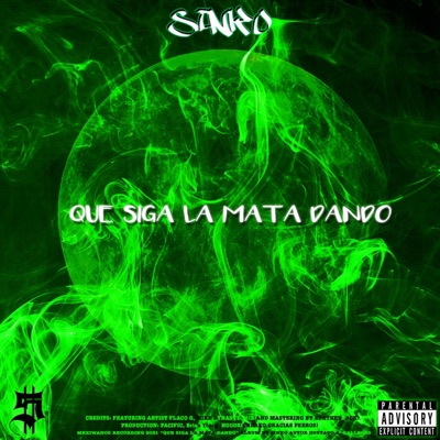 QUE SIGA LA MATA DANDO