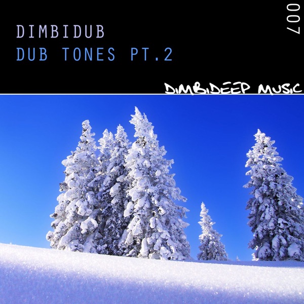 Dub Tones, Pt. 2 - EP