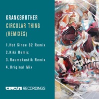 Circular Thing (Remixes) - Krankbrother