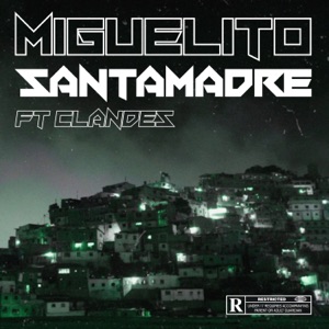 Miguelito (Remix) [feat. Clandes]